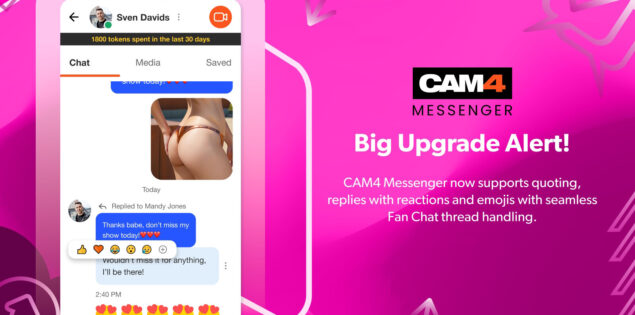 Enjoying the CAM4 Messenger upgrade?