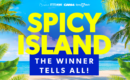 Spicy Island Winner ‘Nicole_98’ tells all about her red hot adventures