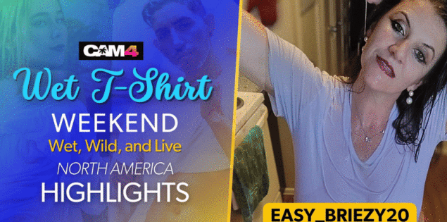 CAM4’s Wet T-Shirt Weekend 💦 Winners