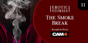 Erotic Stories #11: The Smoke Break