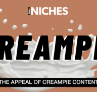 NICHES : The Unmatched Appeal of Creampie Content