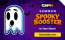 Spooky Booster Is BACK to Haunt CAM4 This Halloween!